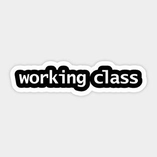 Working Class Typography White Text Sticker